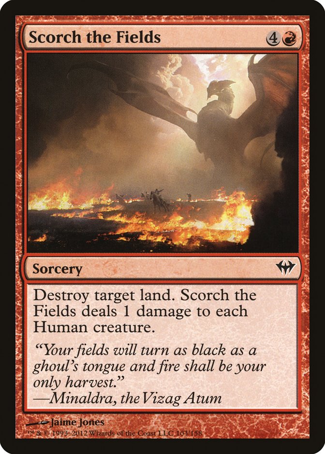 Scorch the Fields [Dark Ascension] | Webway Games