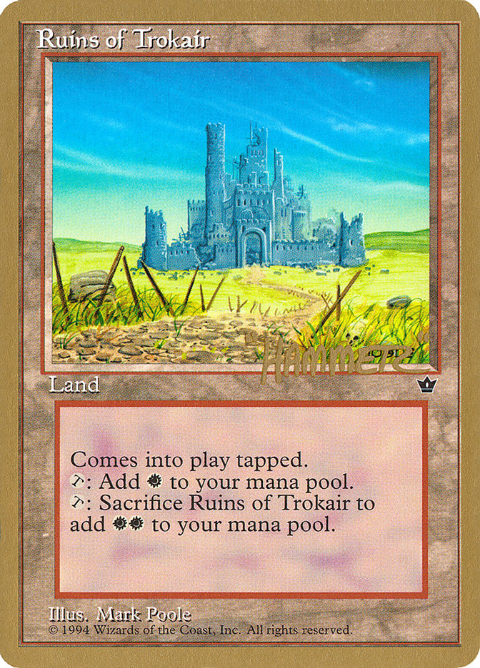Ruins of Trokair (Shawn "Hammer" Regnier) [Pro Tour Collector Set] | Webway Games