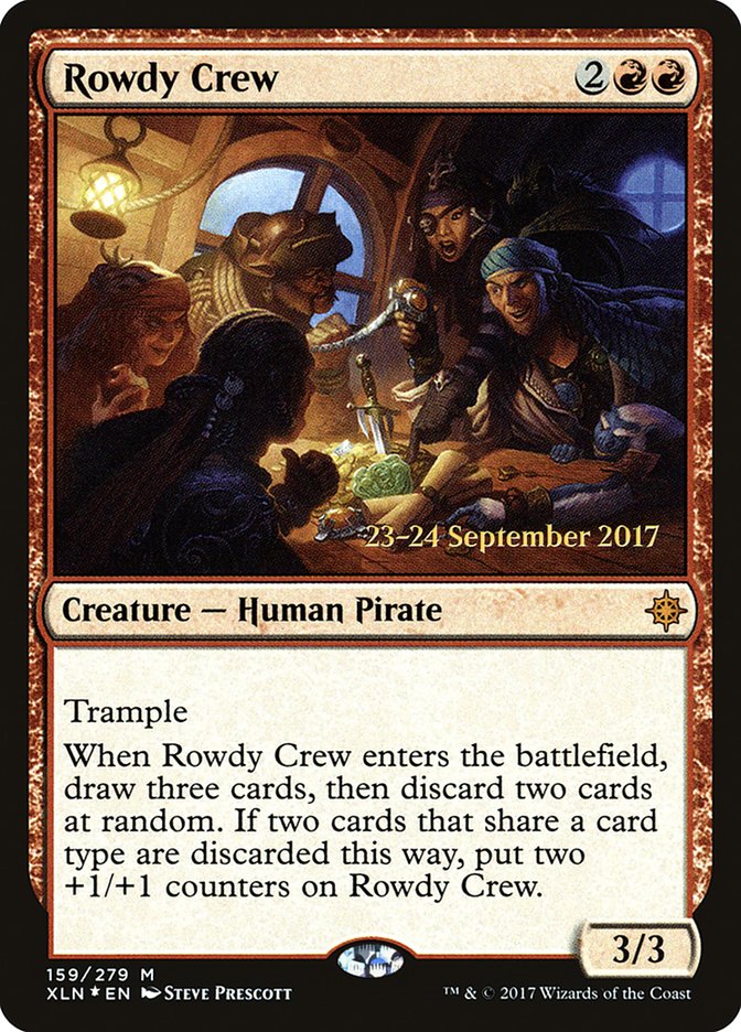 Rowdy Crew  (Prerelease) [Ixalan Prerelease Promos] | Webway Games