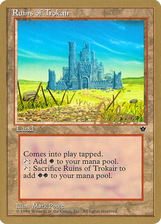 Ruins of Trokair (Preston Poulter) [Pro Tour Collector Set] | Webway Games