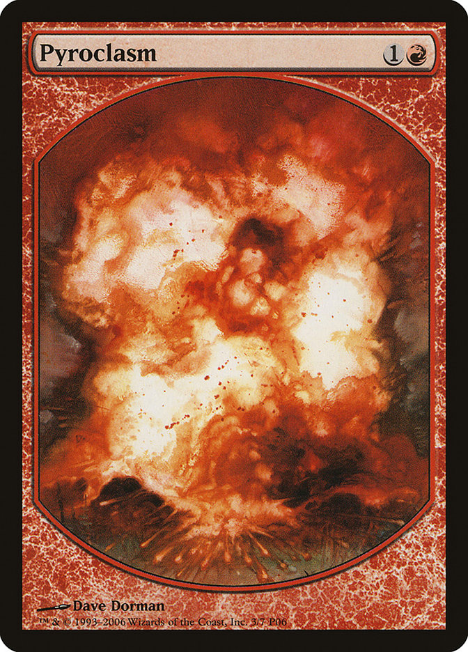 Pyroclasm [Magic Player Rewards 2006] | Webway Games