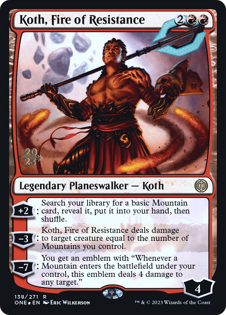 Koth, Fire of Resistance [Phyrexia: All Will Be One Prerelease Promos] | Webway Games