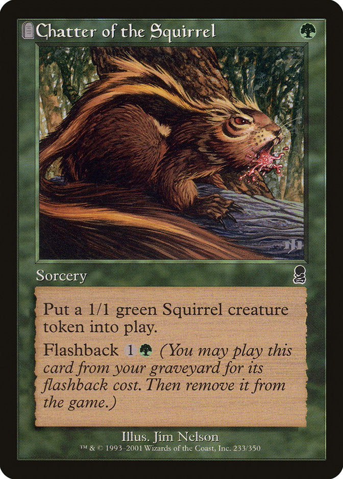 Chatter of the Squirrel [Odyssey] | Webway Games