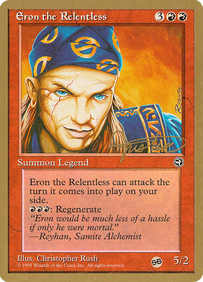 Eron the Relentless (Mark Justice) (SB) [Pro Tour Collector Set] | Webway Games