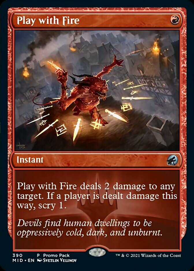 Play with Fire (Promo Pack) [Innistrad: Midnight Hunt Promos] | Webway Games