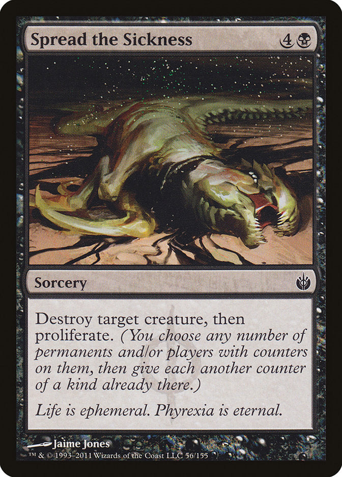 Spread the Sickness [Mirrodin Besieged] | Webway Games