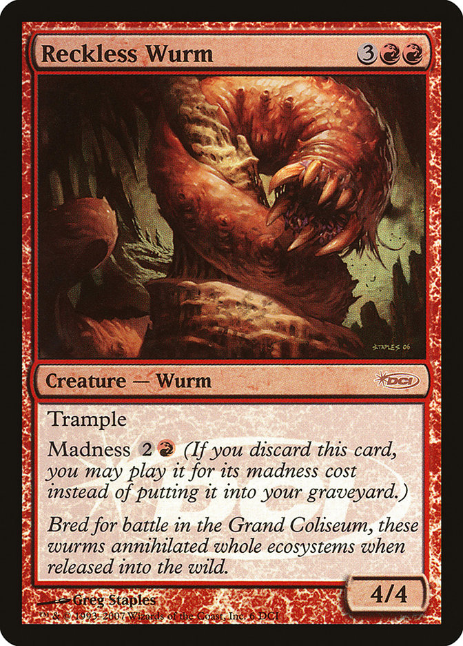 Reckless Wurm [Gateway 2007] | Webway Games