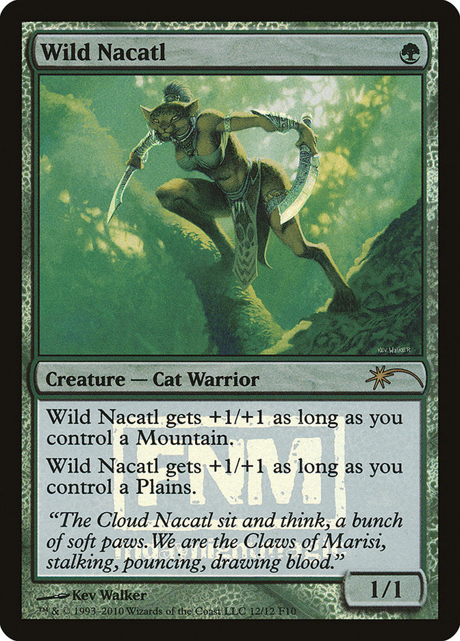 Wild Nacatl [Friday Night Magic 2010] | Webway Games