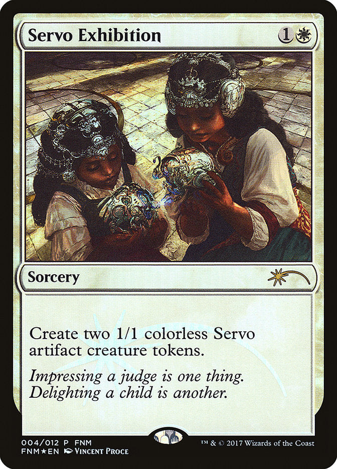 Servo Exhibition [Friday Night Magic 2017] | Webway Games