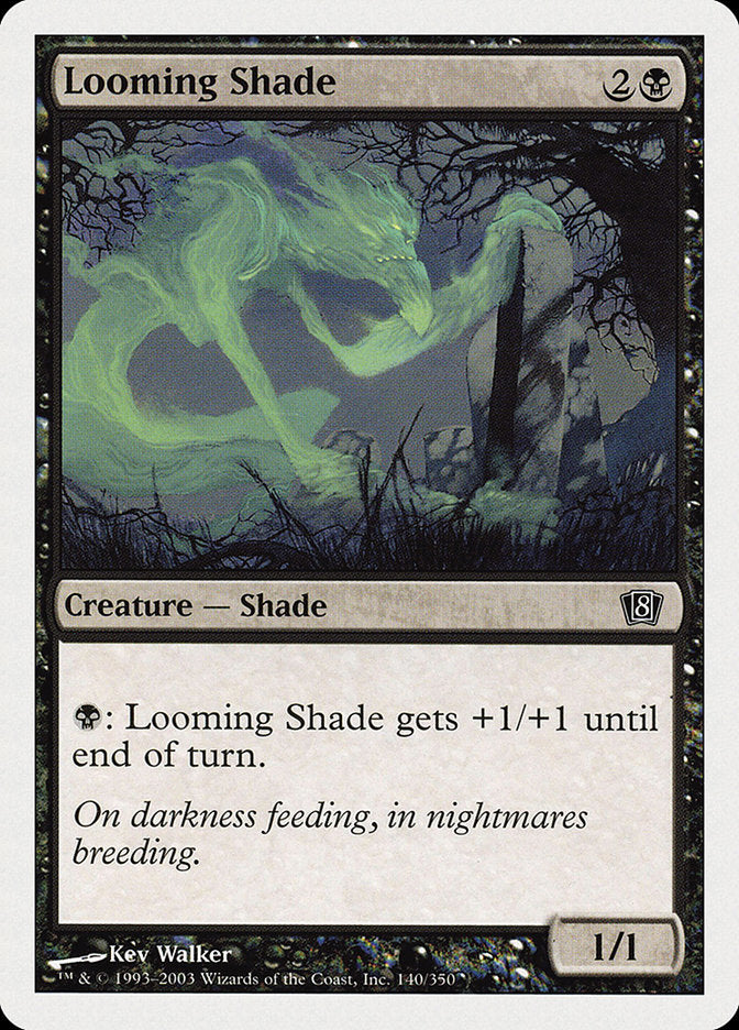 Looming Shade [Eighth Edition] | Webway Games
