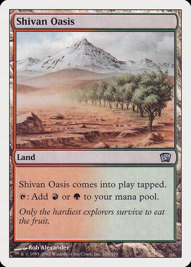 Shivan Oasis [Eighth Edition] | Webway Games