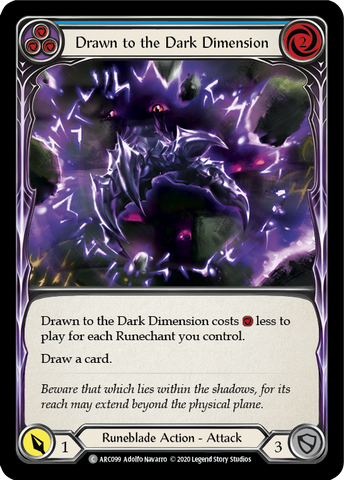 Drawn to the Dark Dimension (Blue) [ARC099] Unlimited Rainbow Foil