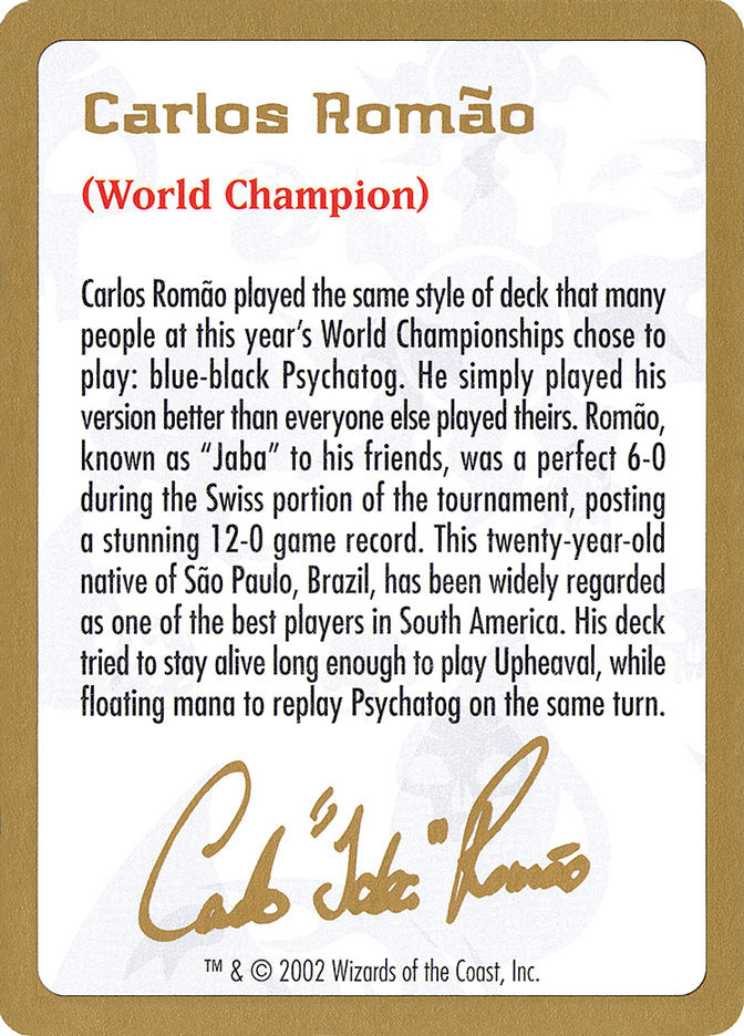 Carlos Romão Bio [World Championship Decks 2002] | Webway Games