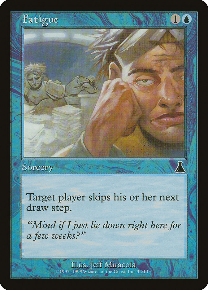 Fatigue [Urza's Destiny] | Webway Games
