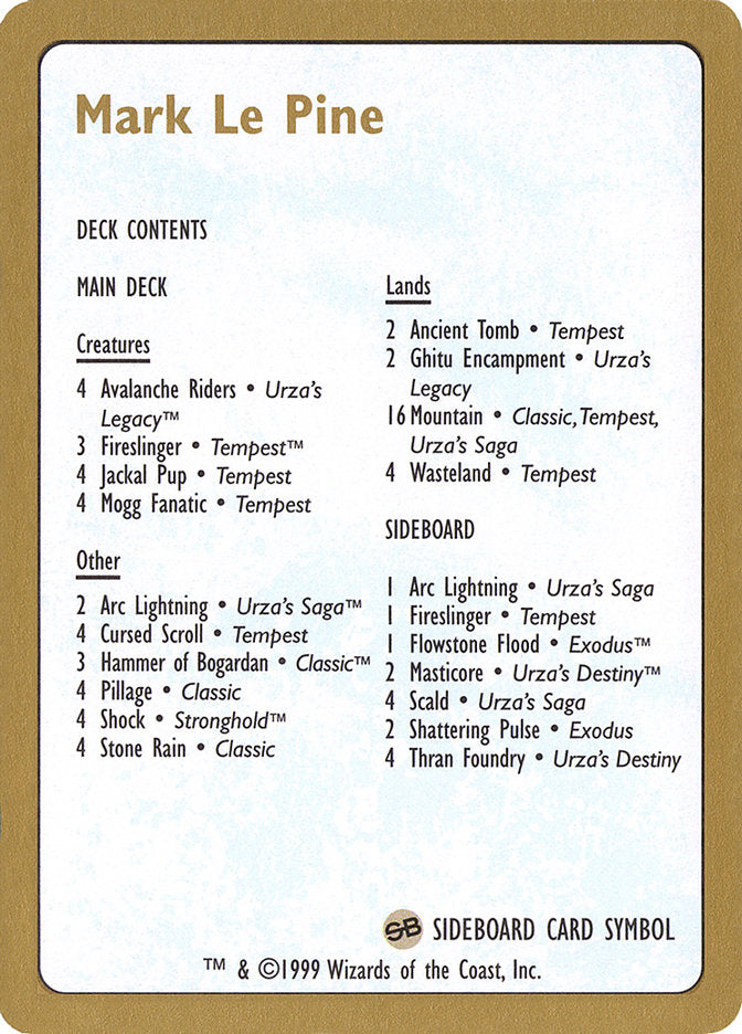 Mark Le Pine Decklist [World Championship Decks 1999] | Webway Games