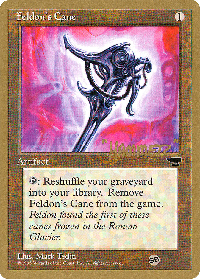 Feldon's Cane (Shawn "Hammer" Regnier) (SB) [Pro Tour Collector Set] | Webway Games