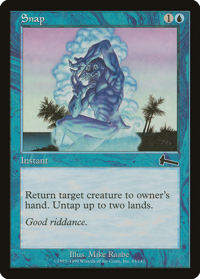 Snap [Urza's Legacy] | Webway Games