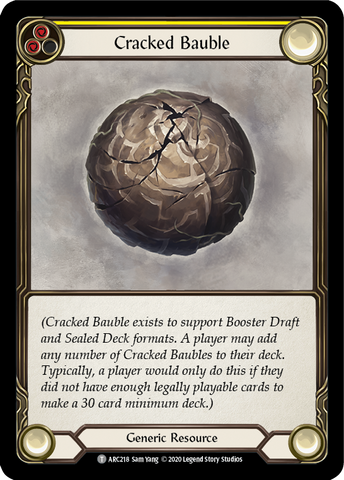 Cracked Bauble [ARC218] Unlimited Normal