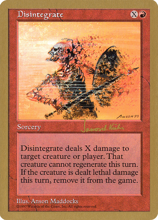 Disintegrate (Janosch Kuhn) [World Championship Decks 1997] | Webway Games