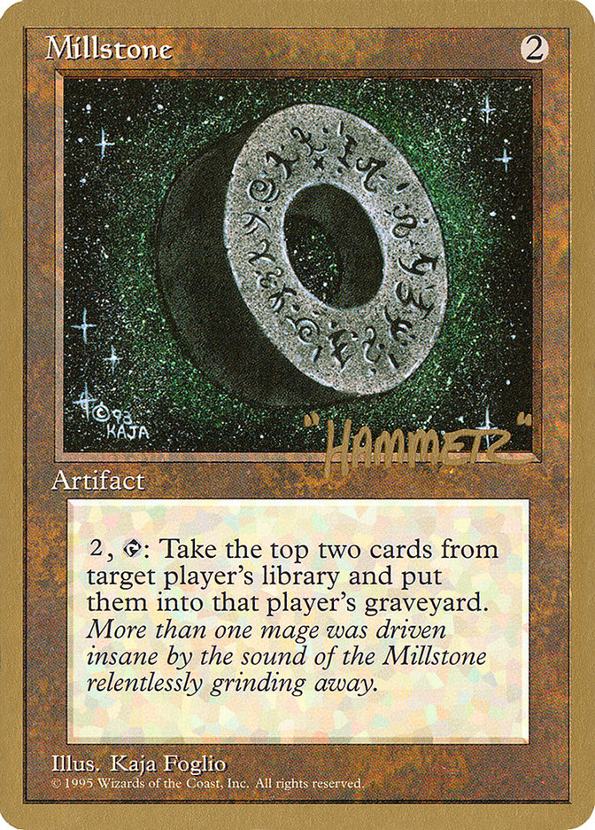 Millstone (Shawn "Hammer" Regnier) [Pro Tour Collector Set] | Webway Games