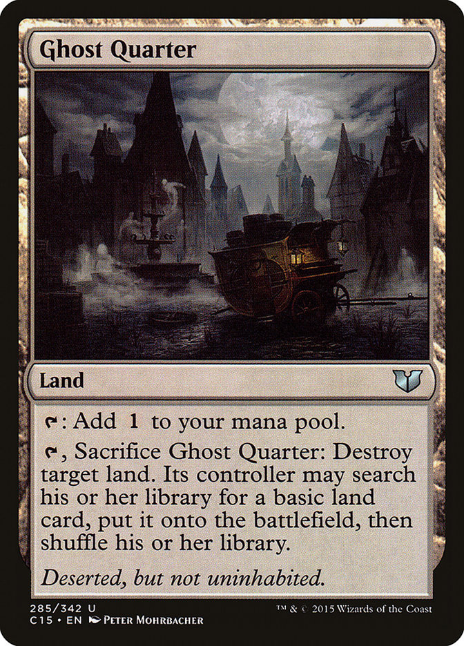 Ghost Quarter [Commander 2015] | Webway Games