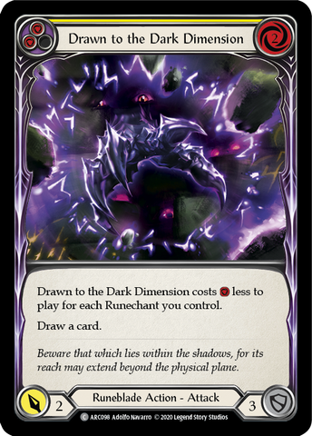 Drawn to the Dark Dimension (Yellow) [ARC098] Unlimited Rainbow Foil