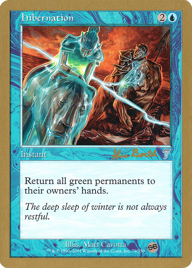 Hibernation (Alex Borteh) (SB) [World Championship Decks 2001] | Webway Games