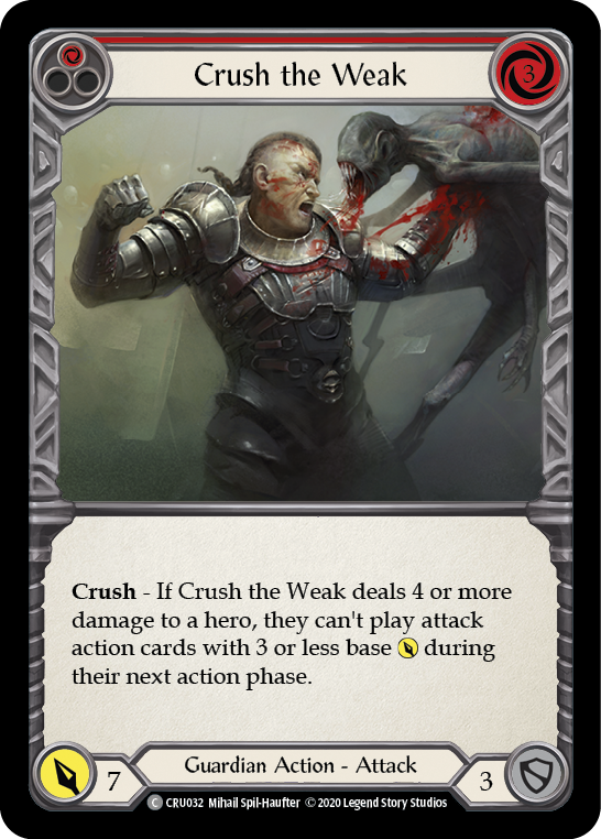 Crush the Weak (Red) [CRU032] 1st Edition Normal | Webway Games