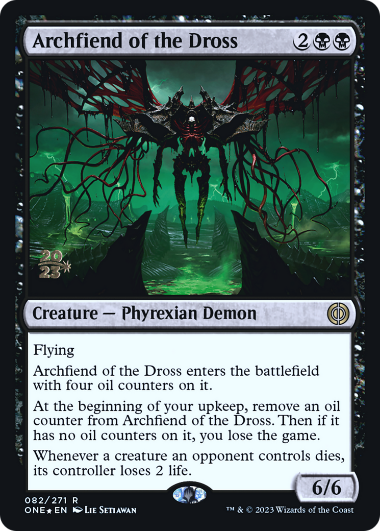 Archfiend of the Dross [Phyrexia: All Will Be One Prerelease Promos] | Webway Games