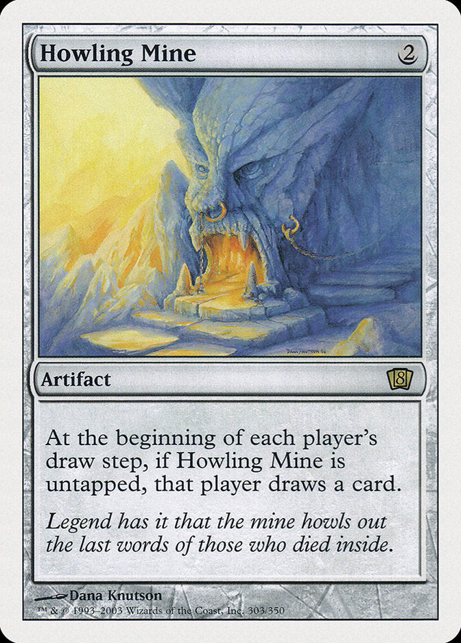 Howling Mine [Eighth Edition] | Webway Games