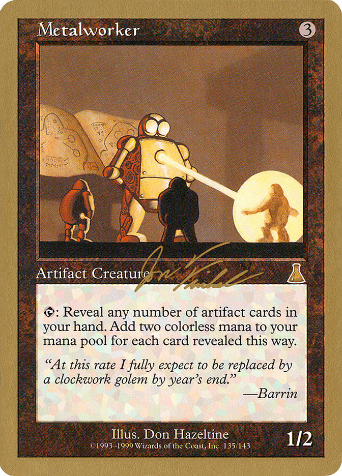 Metalworker (Jon Finkel) [World Championship Decks 2000] | Webway Games