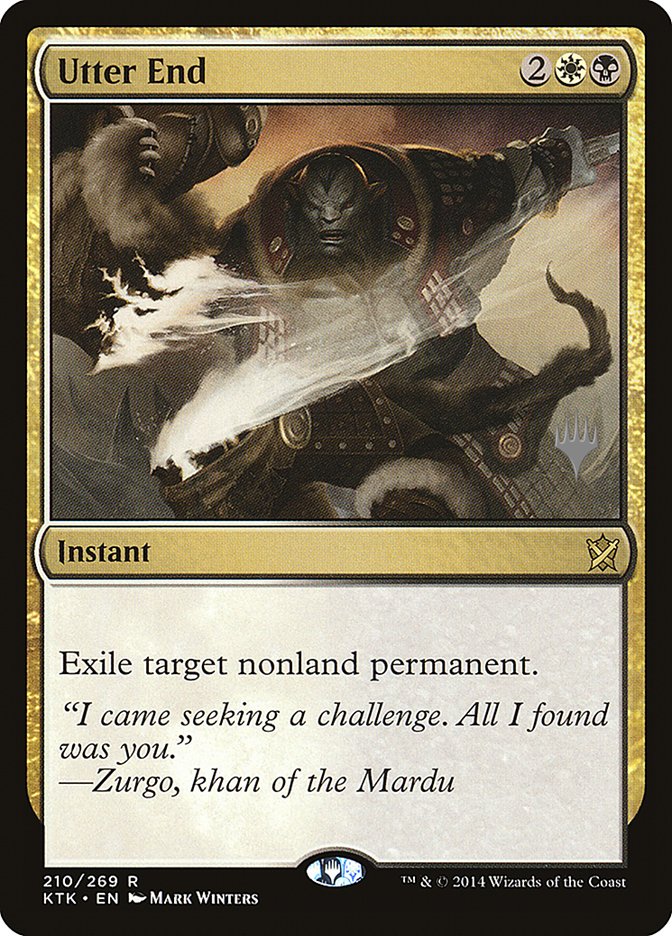 Utter End (Promo Pack) [Khans of Tarkir Promos] | Webway Games
