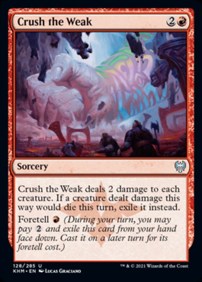 Crush the Weak [Kaldheim] | Webway Games