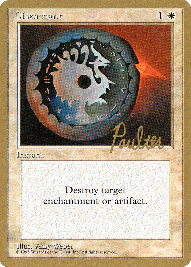 Disenchant (Preston Poulter) [Pro Tour Collector Set] | Webway Games