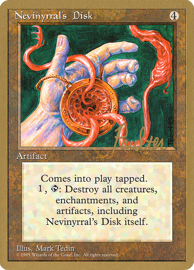 Nevinyrral's Disk (Preston Poulter) [Pro Tour Collector Set] | Webway Games