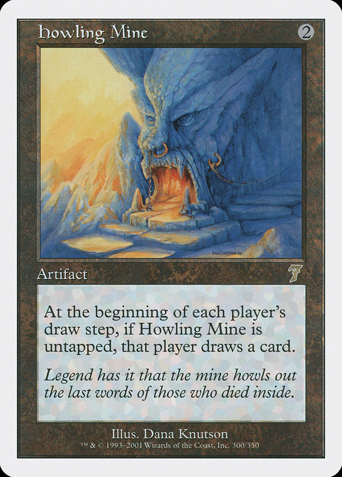 Howling Mine [Seventh Edition] | Webway Games