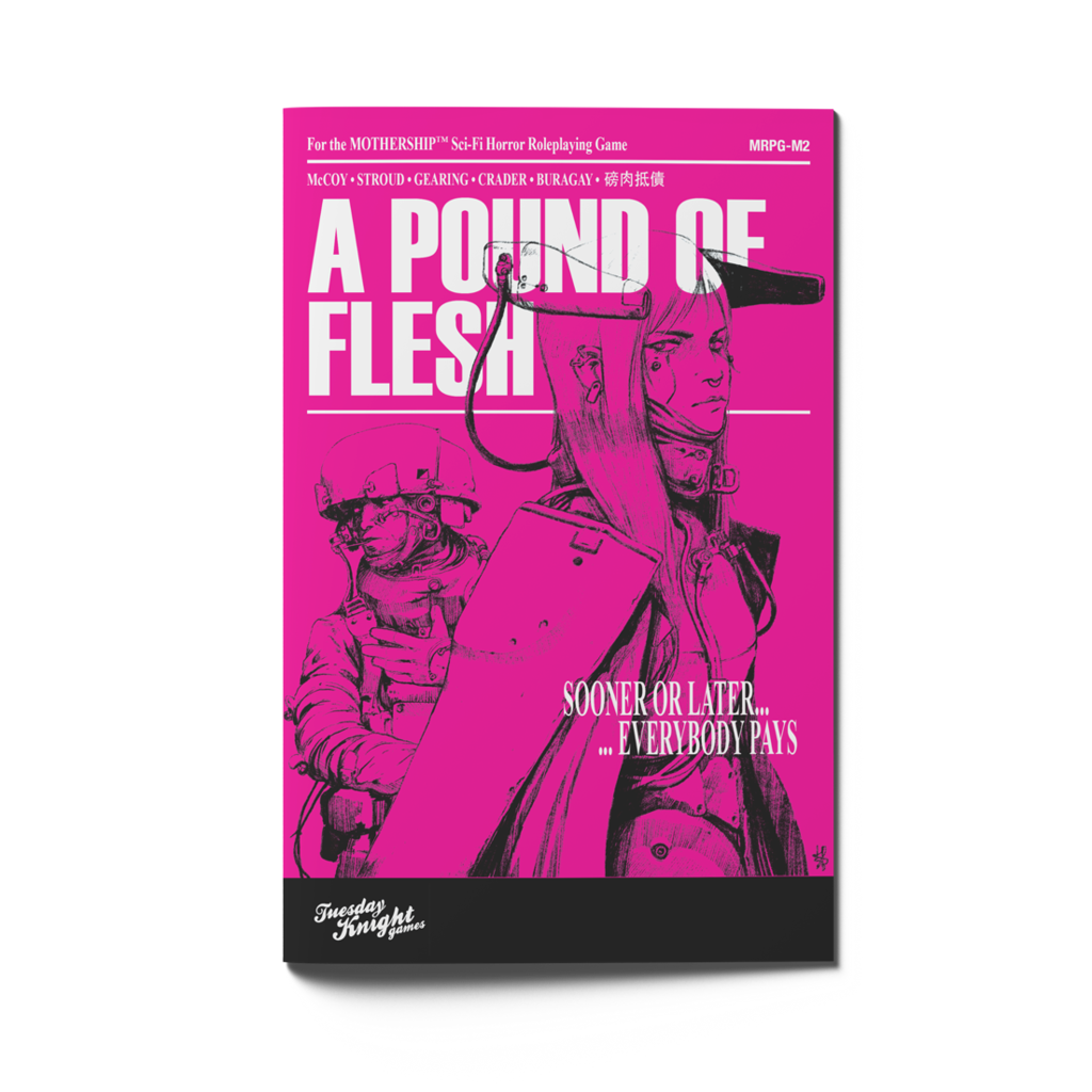 Mothership RPG A Pound of Flesh | Webway Games