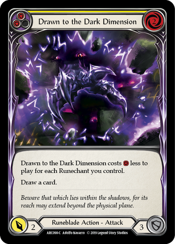 Drawn to the Dark Dimension (Yellow) [ARC098-C] 1st Edition Rainbow Foil
