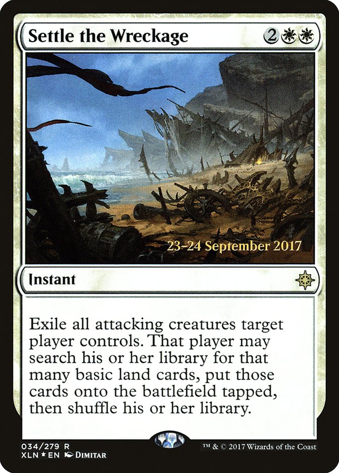 Settle the Wreckage  (Prerelease) [Ixalan Prerelease Promos] | Webway Games