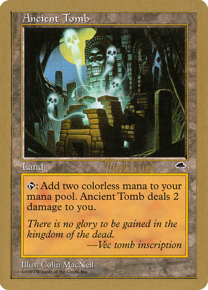 Ancient Tomb (Mark Le Pine) [World Championship Decks 1999] | Webway Games