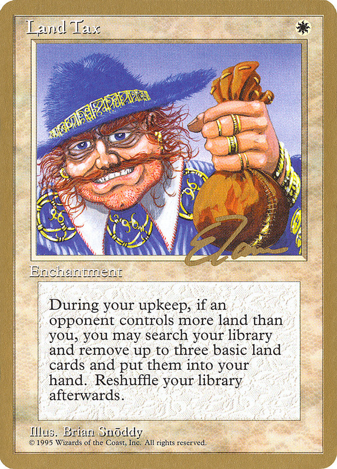 Land Tax (Eric Tam) [Pro Tour Collector Set] | Webway Games