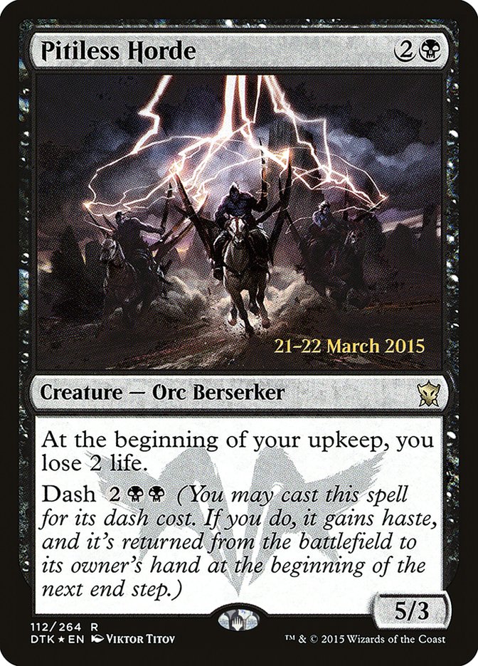 Pitiless Horde  (Prerelease) [Dragons of Tarkir Prerelease Promos] | Webway Games