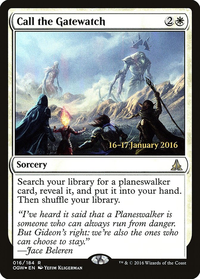 Call the Gatewatch (Prerelease) [Oath of the Gatewatch Prerelease Promos] | Webway Games