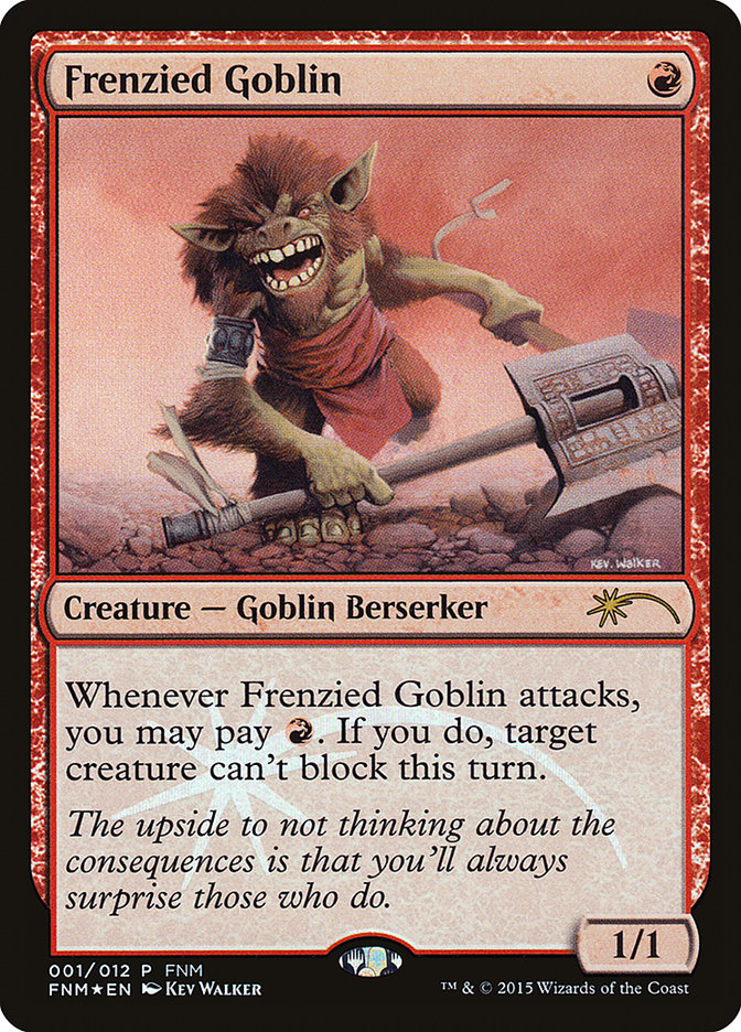 Frenzied Goblin [Friday Night Magic 2015] | Webway Games