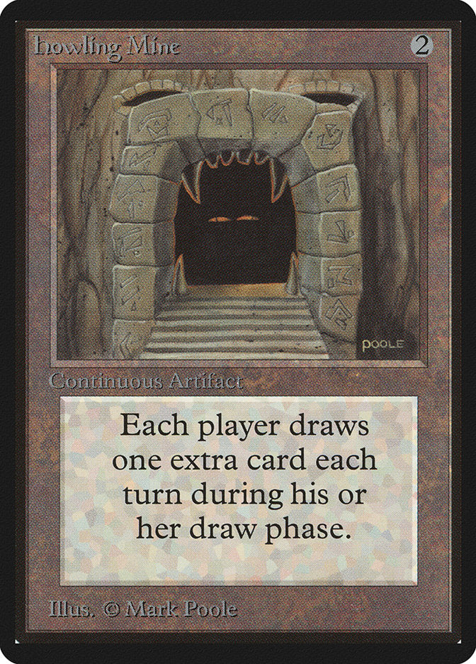 Howling Mine [Limited Edition Beta] | Webway Games