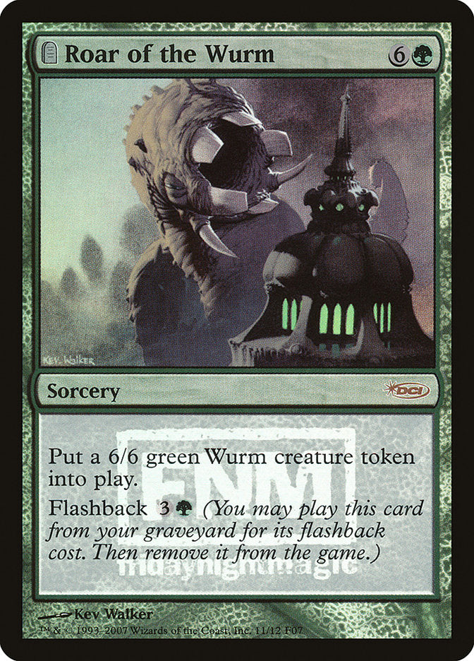 Roar of the Wurm [Friday Night Magic 2007] | Webway Games