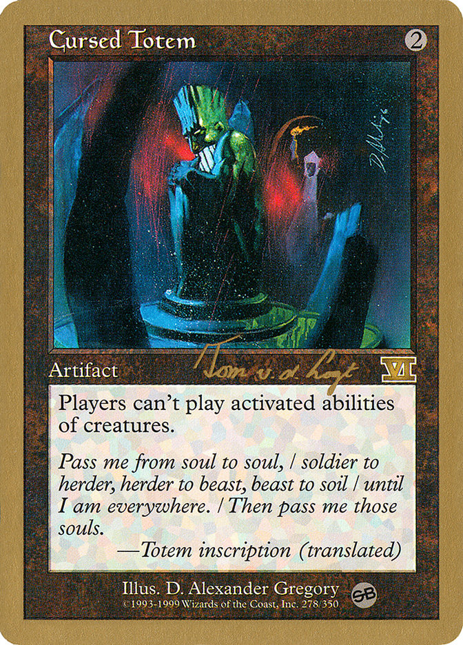 Cursed Totem (Tom van de Logt) (SB) [World Championship Decks 2000] | Webway Games