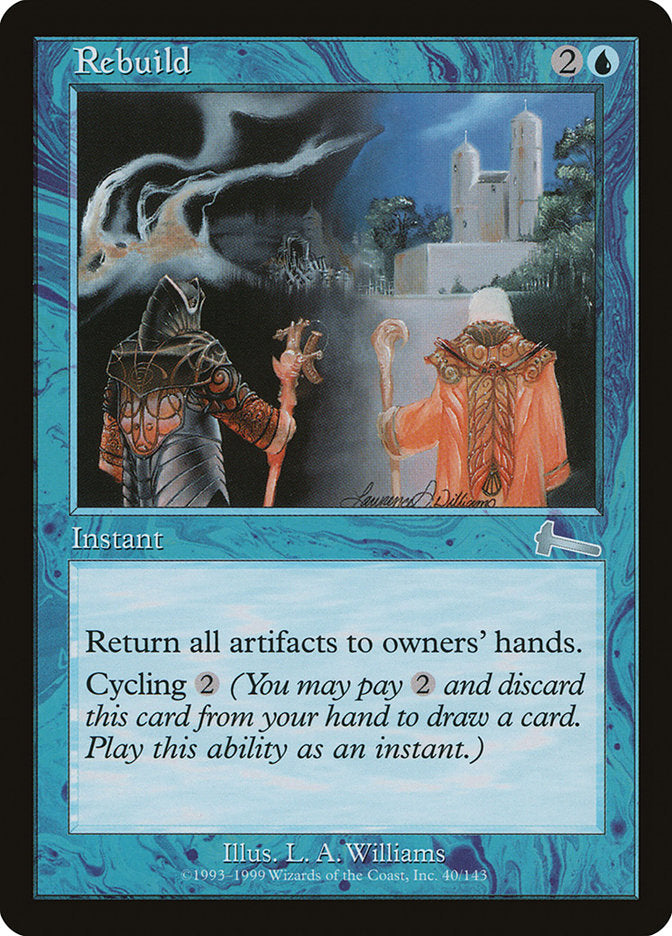Rebuild [Urza's Legacy] | Webway Games