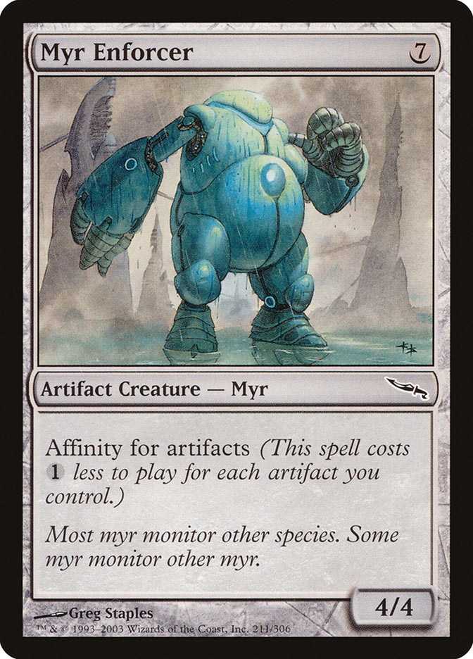 Myr Enforcer [Mirrodin] | Webway Games