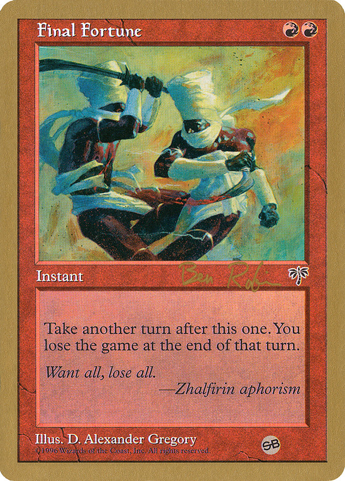 Final Fortune (Ben Rubin) (SB) [World Championship Decks 1998] | Webway Games